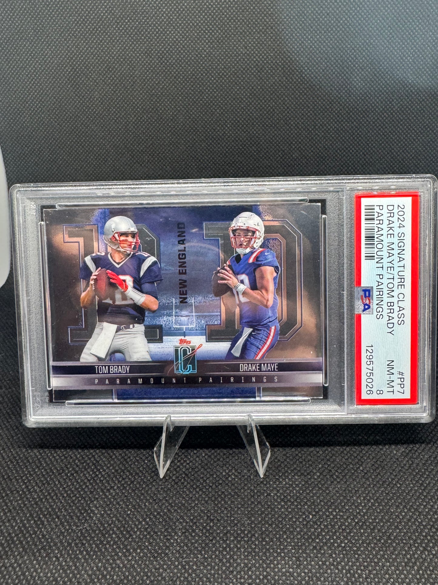 2024 Topps Signature Class Paramount Pairings Tom Brady Drake Maye PP7 PSA 8